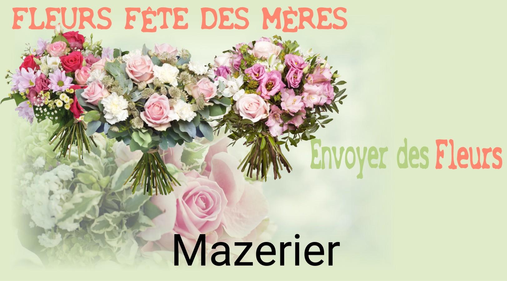 Bouquet de Fête des Mères livré à Mazerier
